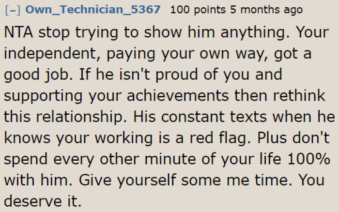 The OP is an independent woman, and that doesn't need to change.