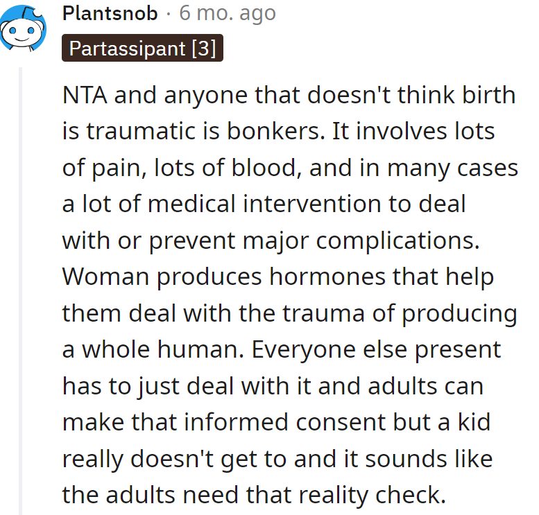 Birth: Pain, blood, and medical intervention—not a spa day. Women get hormones; the rest get a reality check.
