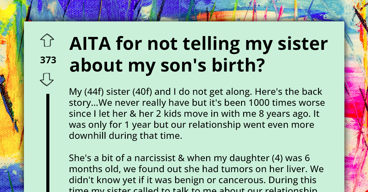 Sister Excluded From Nephew's Birth Announcement As Family Feud Over Neglect And Narcissism Escalates