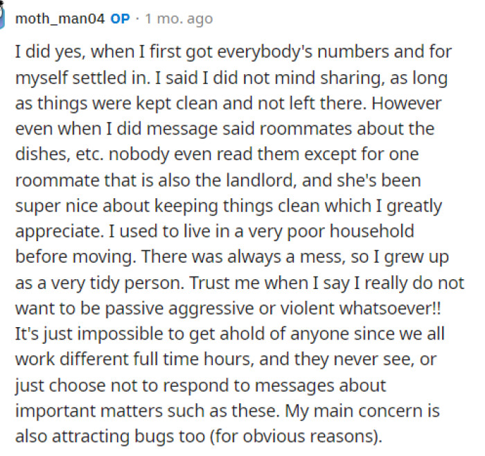 OP's comment provided us with some insight into what's going on and how she feels about the situation based on her upbringing and history.