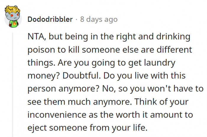 18. OP's emotions are valid; however, the chase for compensation might not be worth it