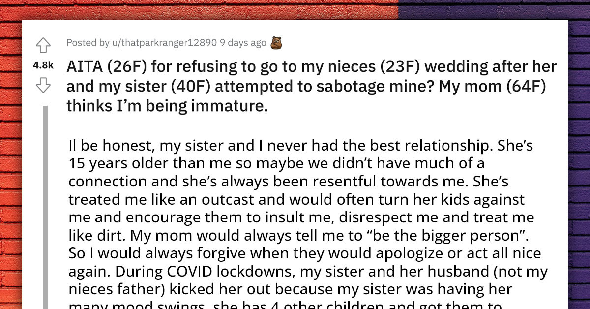 Woman Refuses To Attend Her Niece's Wedding After She And Her Resentful Mother Tried To Sabotage Her Wedding