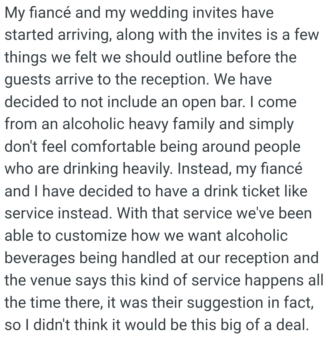 The OP comes from a family with a history of alcoholism