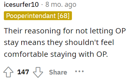 This is exactly what we said because it's odd they would ask to stay with them.