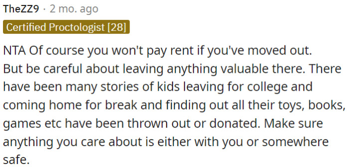 It's reasonable not to pay rent if you've moved out of a place