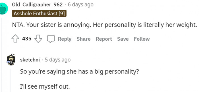 2. Your sister is annoying