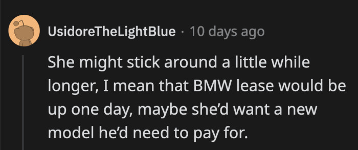 She would have gladly taken him for a ride as long as she could