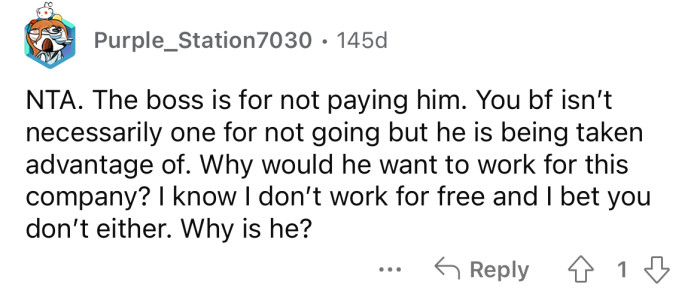 Okay, but why is he working for free?