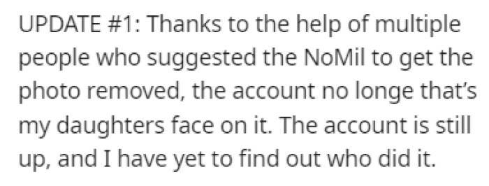 They managed to get the photo removed, but the account is still up