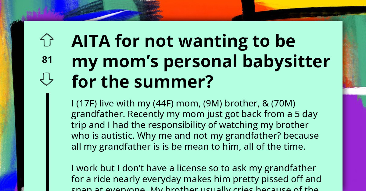 Frustrated Teen Forced to Babysit Her Autistic Brother All Summer While Mom Takes a Trip with Boyfriend