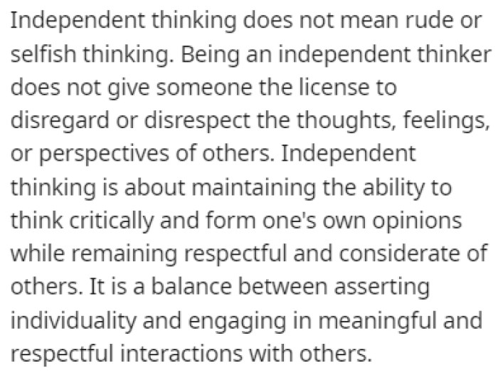 He believes that his daughter is being rude and selfish
