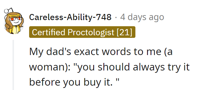 Dad's advice: 'Always try it before buying it.' Wise words for making informed decisions.