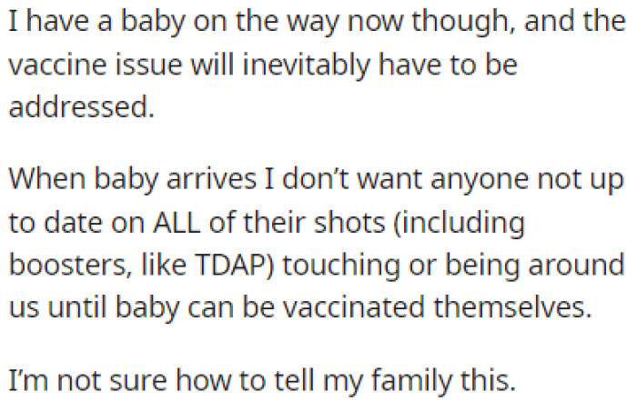OP has a baby on the way, and she doesn't want anyone who's not vaccinated around the baby