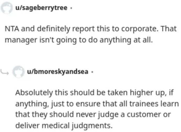 File a complaint about that manager! The higher-ups at the company should be informed.