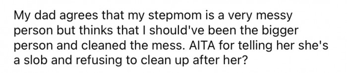 But the Redditor's dad told her she