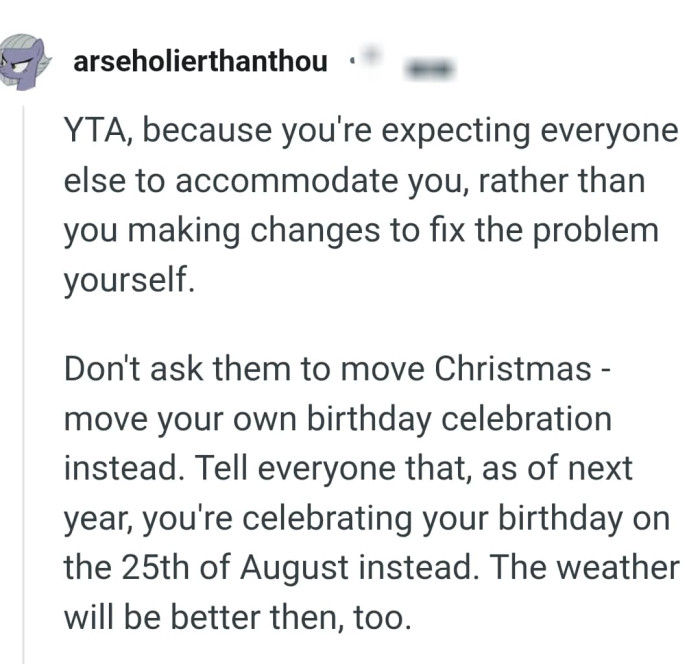 The OP expects everyone else to be accommodating