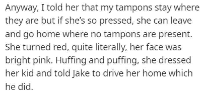 OP Told Her That She's Free to Leave and Go Home Where There Are No Tampons
