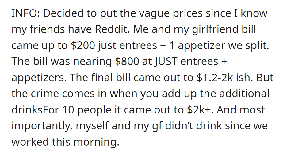 INFO: Shared Reddit post - Their $200 vs. group's $1.2-2k bill. The twist? $2k+ for drinks, despite him and his sober girlfriend not partaking.