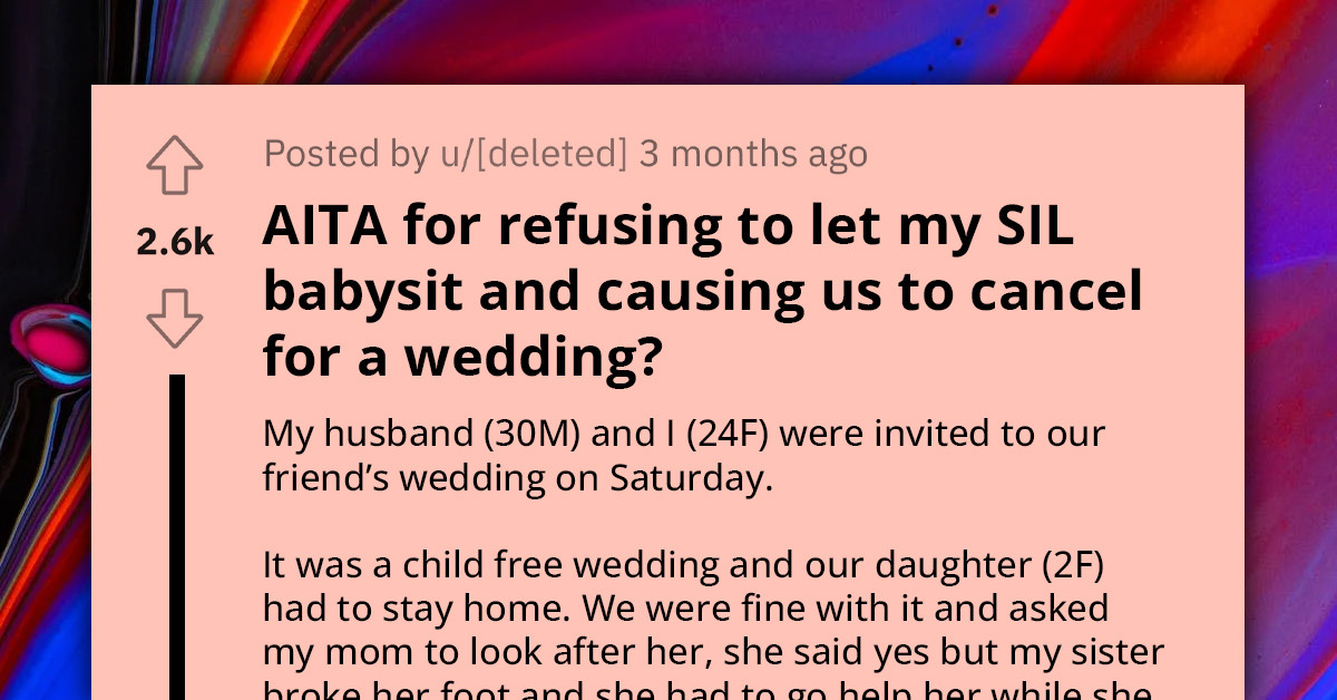 Redditor Clashes With Husband Over His Insistence To Entrust Their 2-Year-Old To His Irresponsible Sister