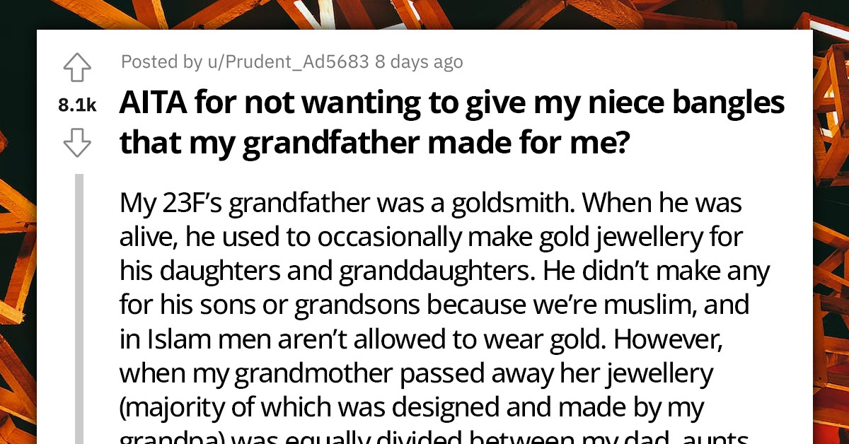Redditor Refuses to Gift 8-Month-Old Niece Her Treasured Bangle as Early Birthday Present Despite Pressure from Brother and SIL