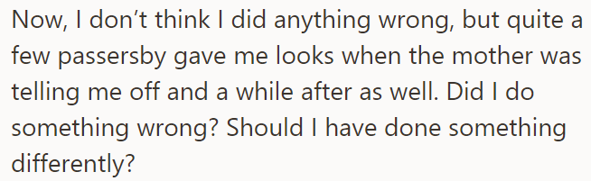 So, She Wonders If She Should Have Handled the Situation Differently