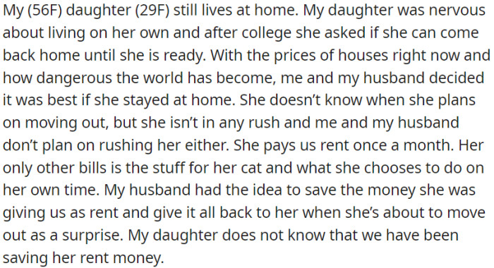 OP's adult daughter lives at home due to personal concerns; she pays her parents' rent, unaware that they're secretly saving it for her future independent living.