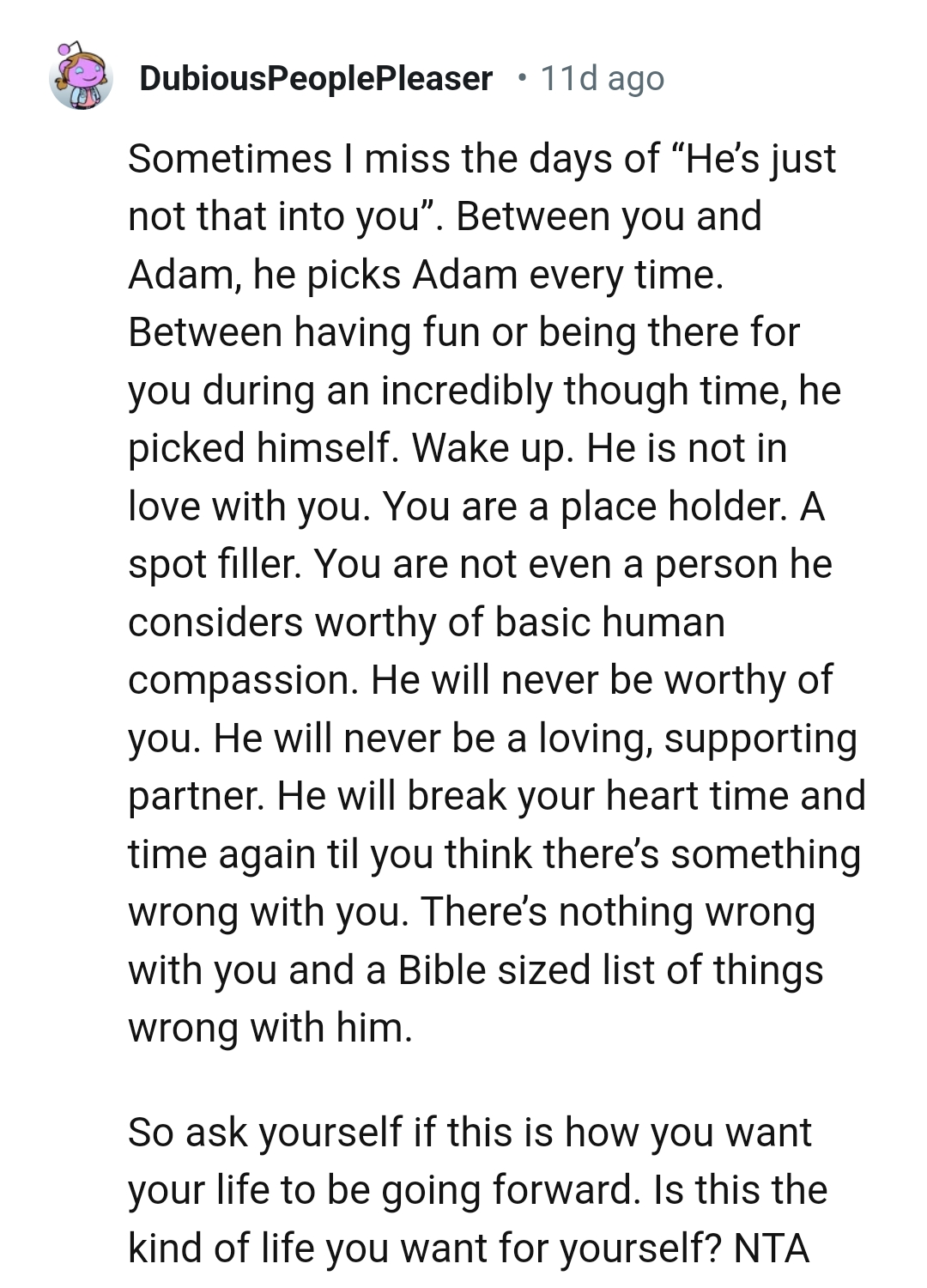 He will break the OP's heart