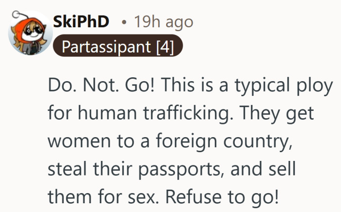 Fear takes the wheel here, turning hesitation into an urgent warning rather than a polite suggestion.