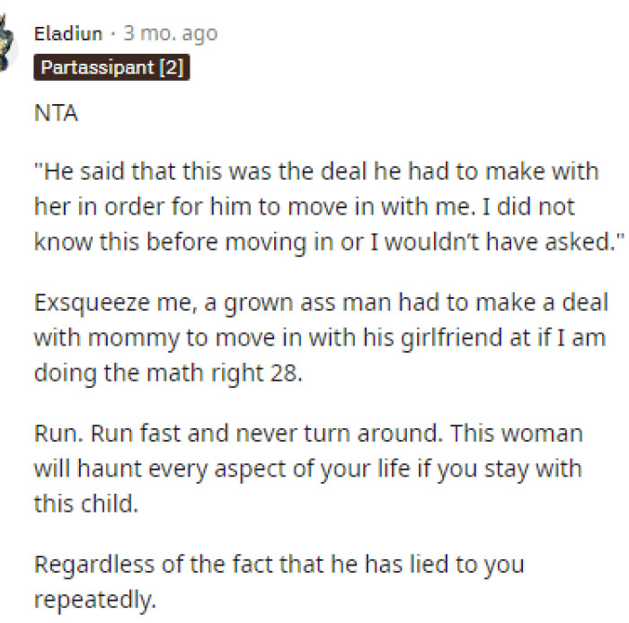 This would have been the first red flag for me because obviously, this seems like a toxic relationship between her boyfriend and his mom.