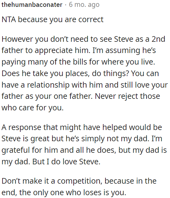 OP can express gratitude for Steve and acknowledge his role in his life, but it doesn't mean he has to replace his father with him.