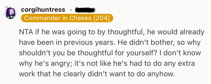 “NTA if he was going to by thoughtful, he would already have been in previous years.”