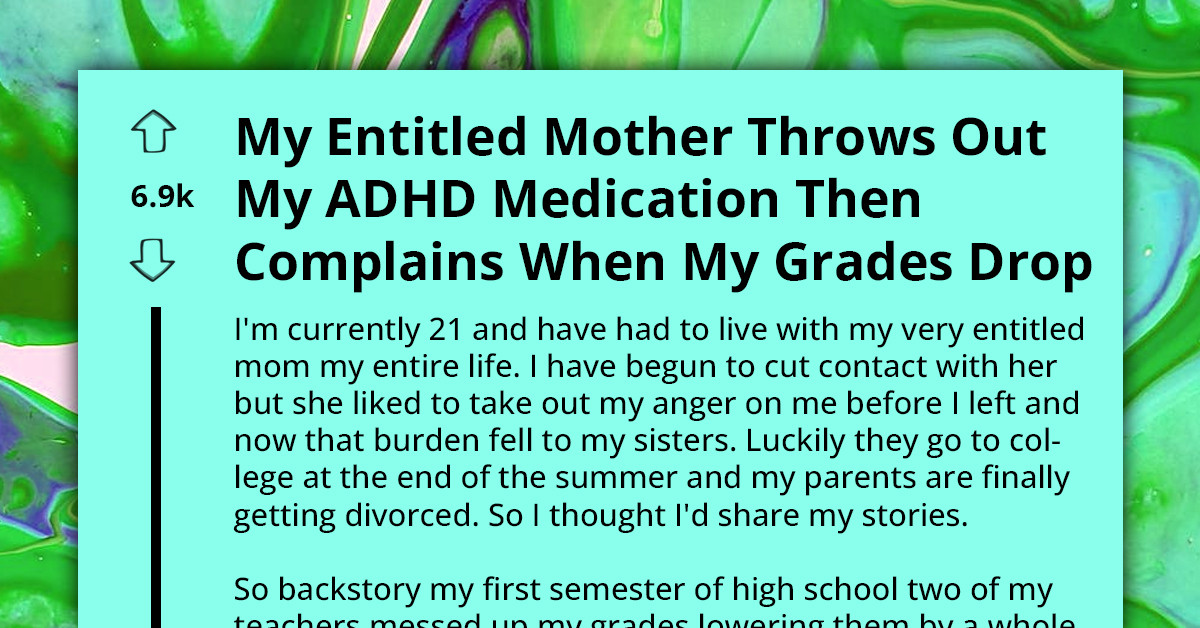 Toxic Mom Labels Child ‘Broken’ Over ADHD Struggle, Flushes Their Meds Down The Toilet, Then Punishes Them For The Resulting Academic Setback