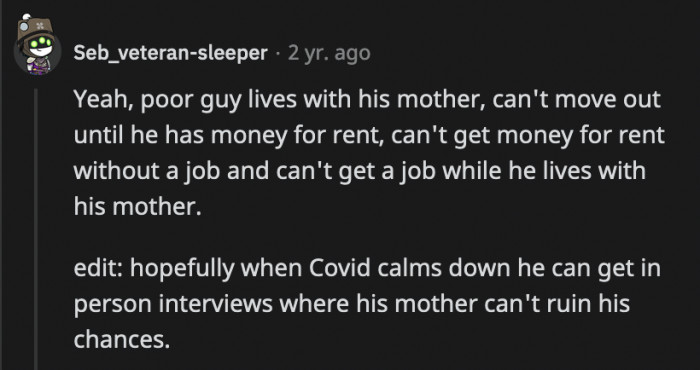 He may have a better shot with face-to-face interviews in the future.