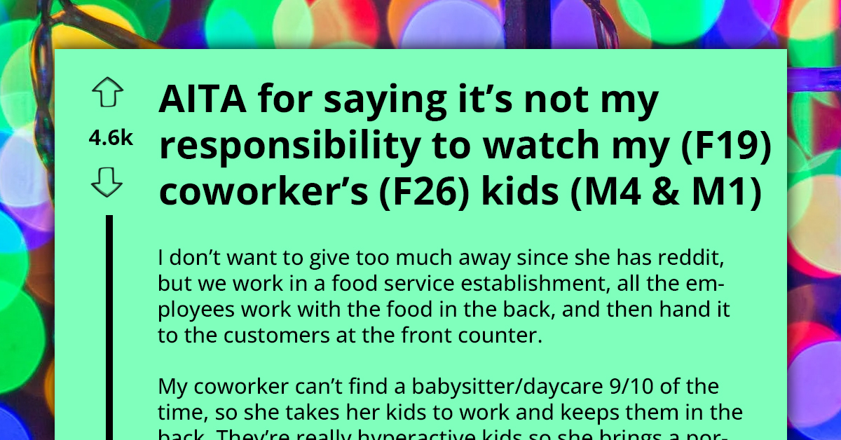 Worker Gets the Responsibility of Her Coworker's Kids Dumped on Her, Gets Reported When She Fails