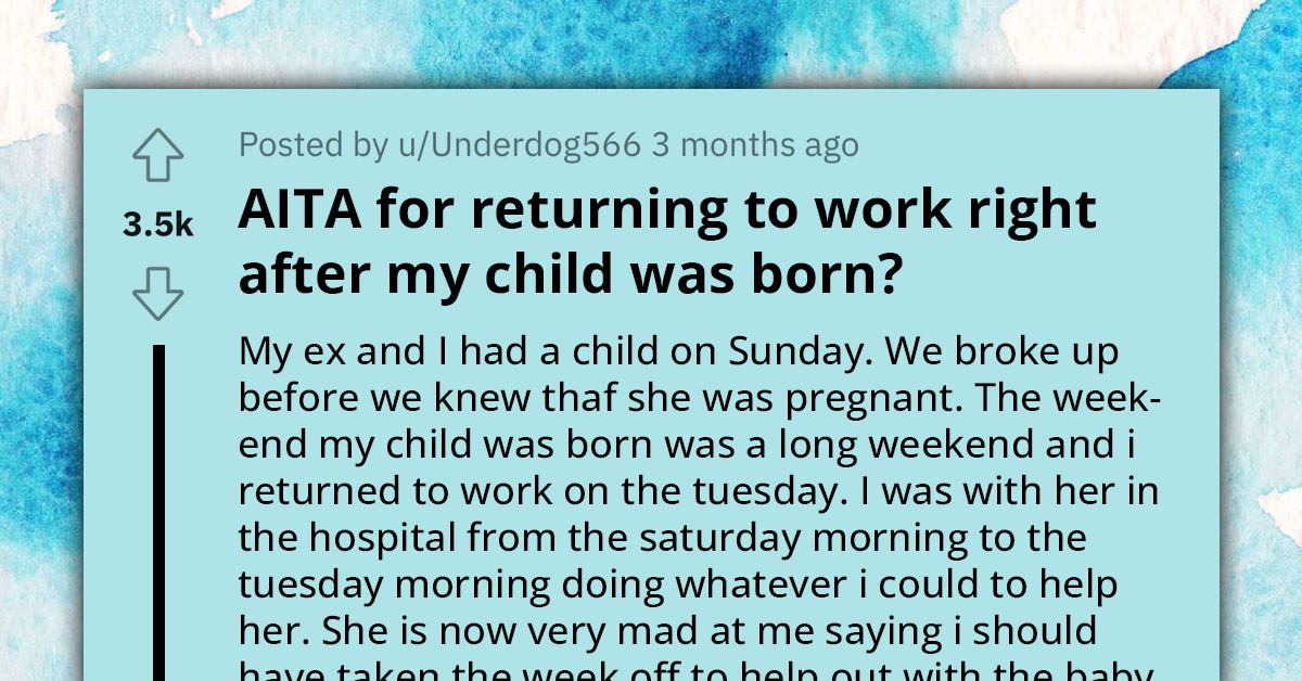 New Dad Dashes Back To Work Right After His Child Is Born, Sparks Outrage From Ex Over Lack Of Support