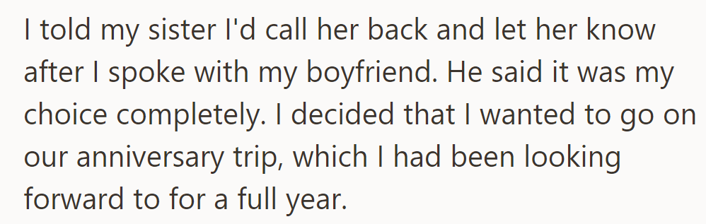 After discussing with her boyfriend, OP decides to go on the anniversary trip they've been eagerly anticipating for a year.