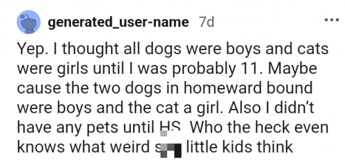 12. All dogs were boys and cats are girls