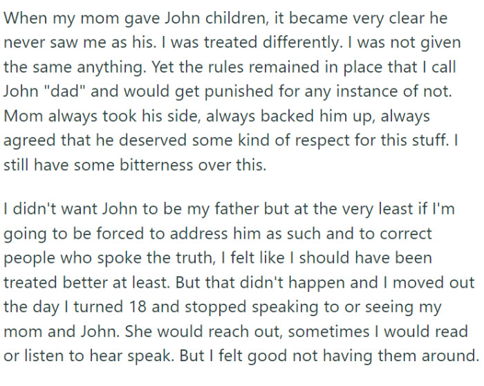 The situation deteriorated further when OP's mother and John had their own children