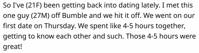 Right off the bat, OP and her date were hitting it off