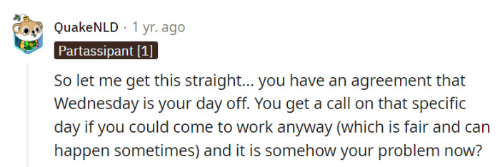 She receives a call on that day, and suddenly, it becomes her problem? Absolutely not!