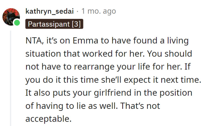 Emma's living choice, her responsibility.