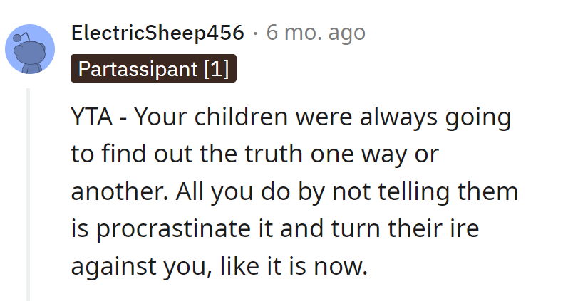 The Truth Was Bound to Come Out One Way or Another.