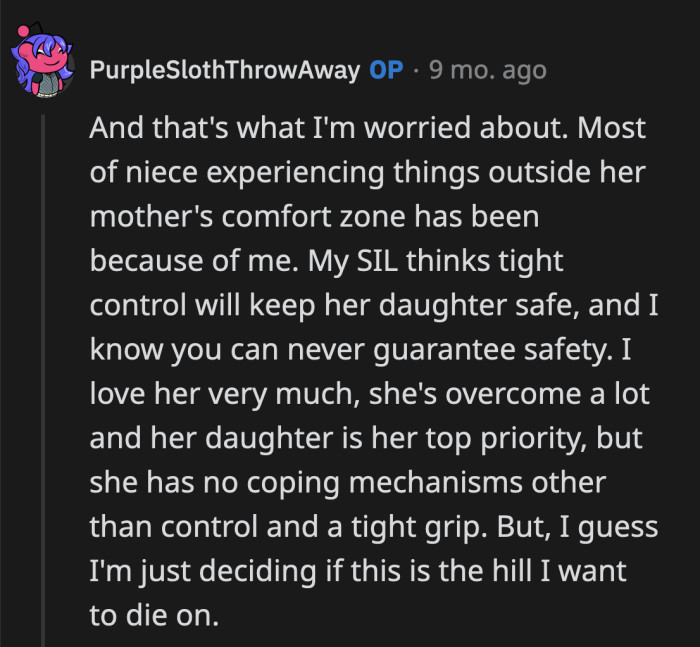 OP says she's aware and anxious about what might happen, but she fully believes her niece needs to live her life no matter what her mom thinks.