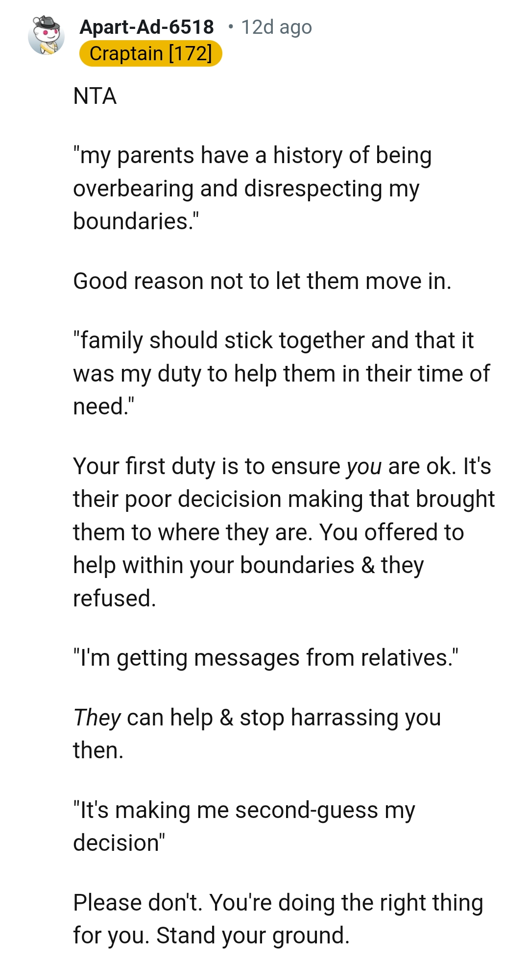 Good reason not to let them move in