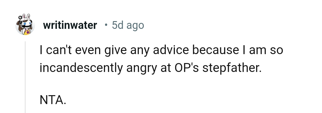 This Redditor is angry at OP's stepdad