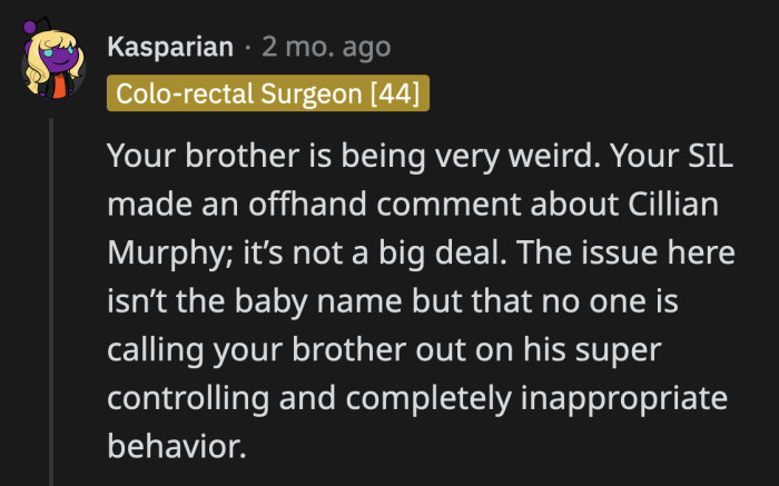 The Baby Name Is Just a Tree in a Forest. The Bigger Picture Is That OP's Brother Is Abusive, and Everyone Else Is Too Busy Enabling Him to Stop Him.