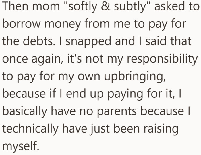 The request to borrow money turned years of quiet resentment into one sharp sentence.