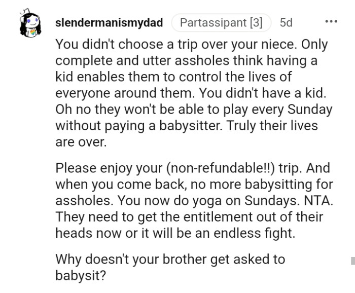 No more free babysitting when you return