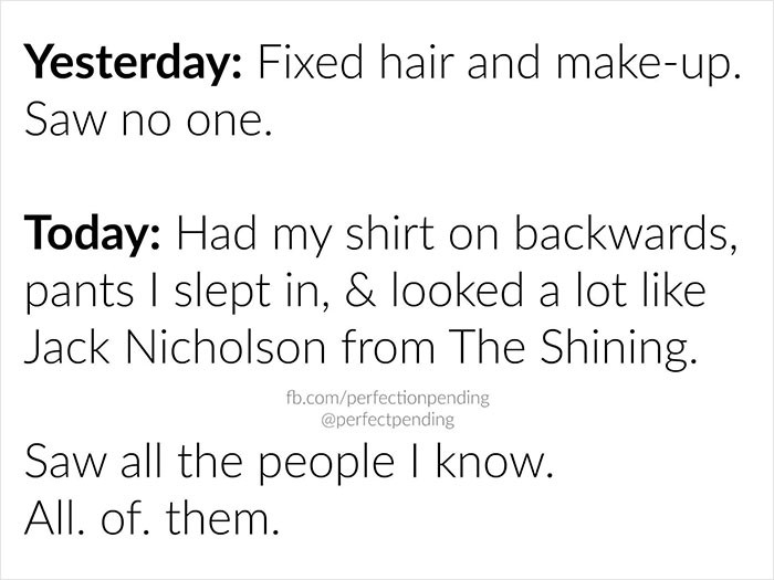 When you're not prepared.