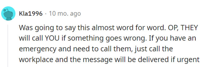 For the parent, it's clear that the boss should initiate contact for work-related matters, and the workplace is the go-to for emergencies.